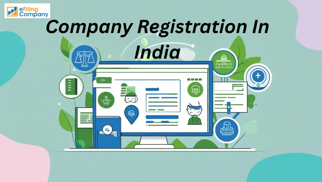  company registration in India-Efiling Company